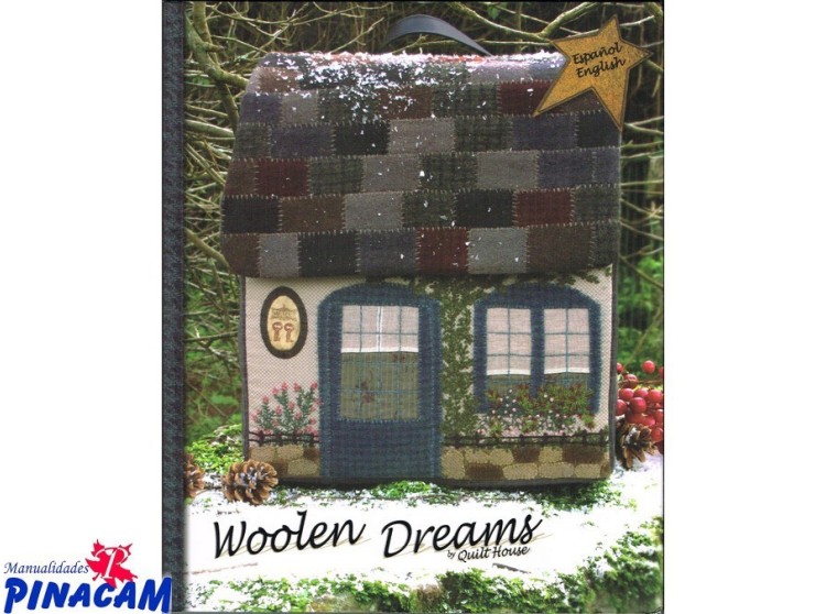 WOOLEN DREAMS BY QUILT HOUSE